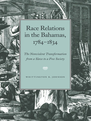 cover image of Race Relations in the Bahamas, 1784-1834